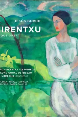 Mirentxu (Basque Opera) Money Back Guarantee