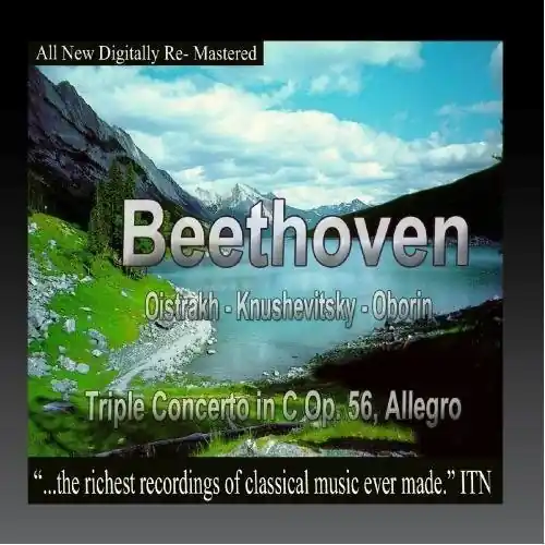 Beethoven - Oistrakh, Knushevitsky, Oborin - Triple Concerto in C Op.56, Allegro While Supplies Last