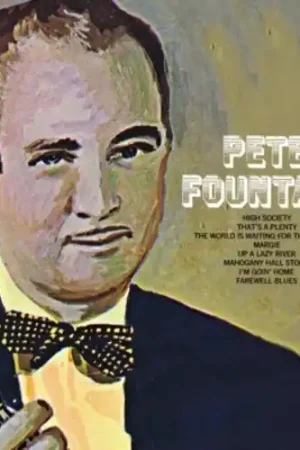 Pete Fountain 2 Don’t Miss Out