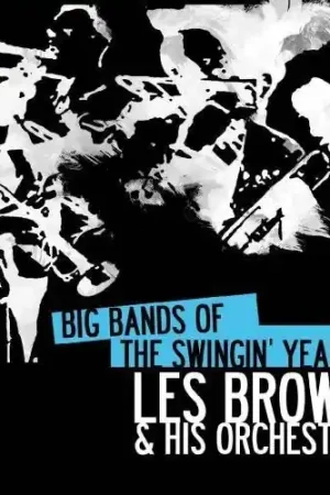 Popular Big Bands Swingin Years: Les Brown
