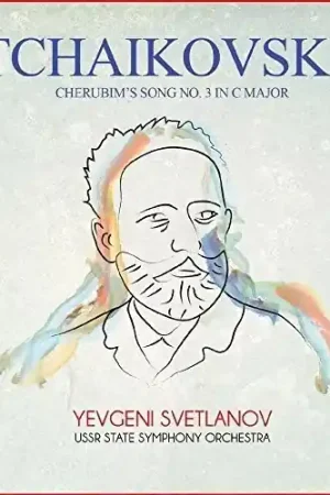Tchaikovsky: Cherubim's Song No. 3 in C Major High Quality