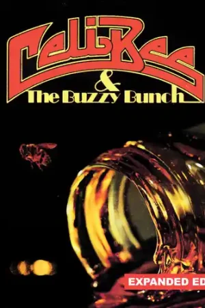 Celi Bee & The Buzzy Bunch (Expanded Edition) [Digitally Remastered] Buy Today