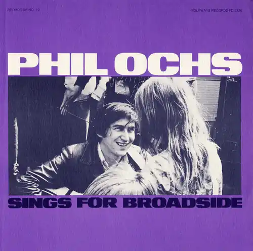Modern Broadside Ballads 10: Phil Ochs Sings