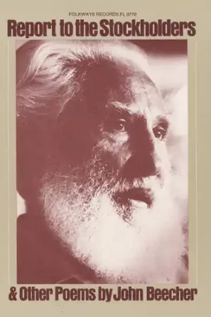Get Yours Report to the Stockholders: Poems By John Beecher