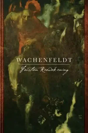 New Arrival Faustian Reawakening