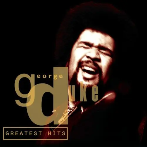 Must Have Best Of George Duke