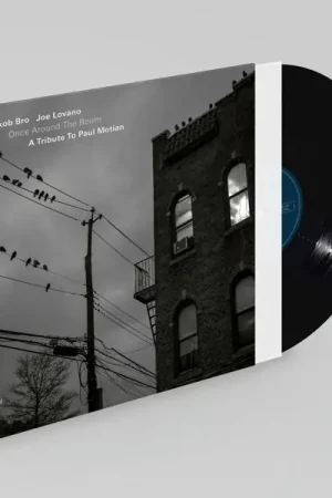 Editor’s Pick Joe & Jakob Bro Lovano - Once Around the Room - a Tribute To Paul Motian (LP)