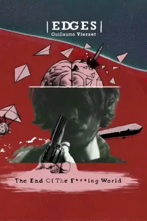 Exclusive Edges & Guillaume Vierset - End of the F-Ing World (LP)