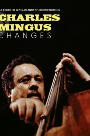 Charles Mingus - Changes: the Complete 1970s Atlantic Studio Recordings (8 LPs) Best Seller