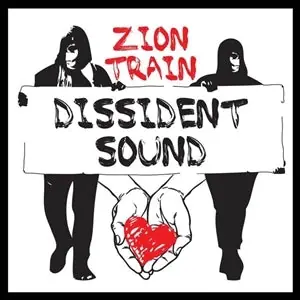 Zion Train - Dissident Sound (LP) Big Sale