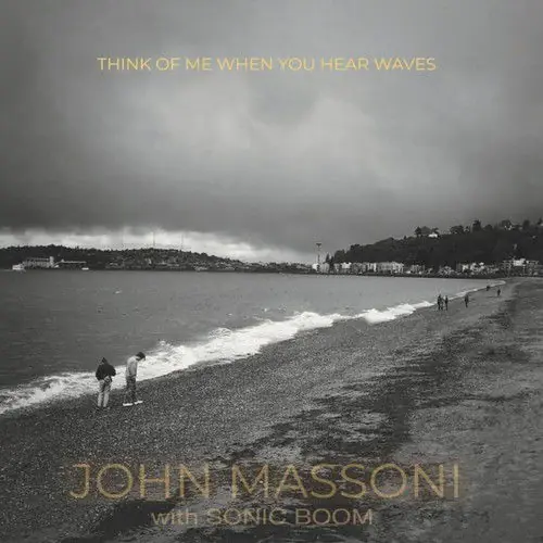John & Sonic Boom Massoni - Think of Me When You Hear Waves (LP) Must Have