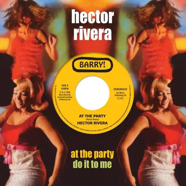 Hector Rivera - At the Party / Do It To Me (Single) Big Sale