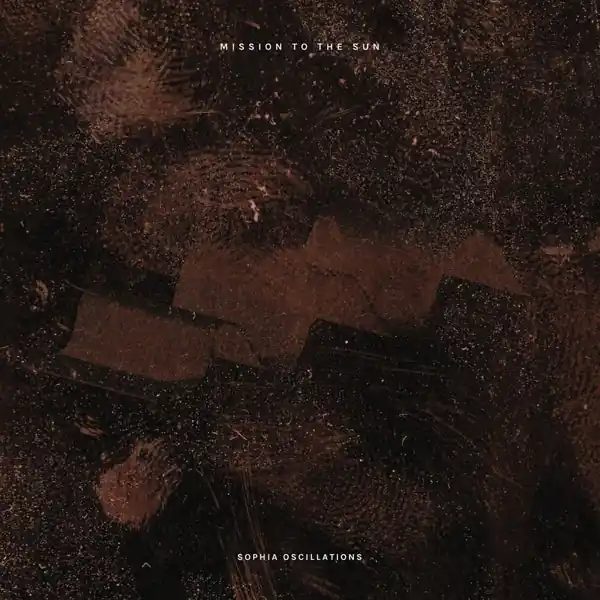 Mission To the Sun - Sophia Oscillations (LP) Markdown