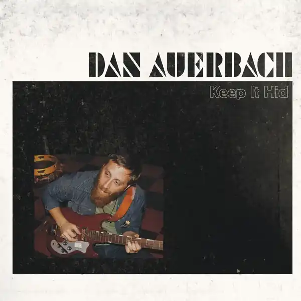 Dan Auerbach - Keep It Hid (LP) Best Seller