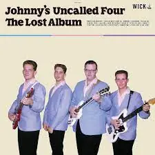 Johnny's Uncalled Four - The Lost Album (LP) Same Day Shipping