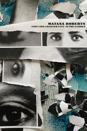 Direct From Manufacturer Matana Roberts - Coin Coin Chapter Five: In the Garden (2 Singles)