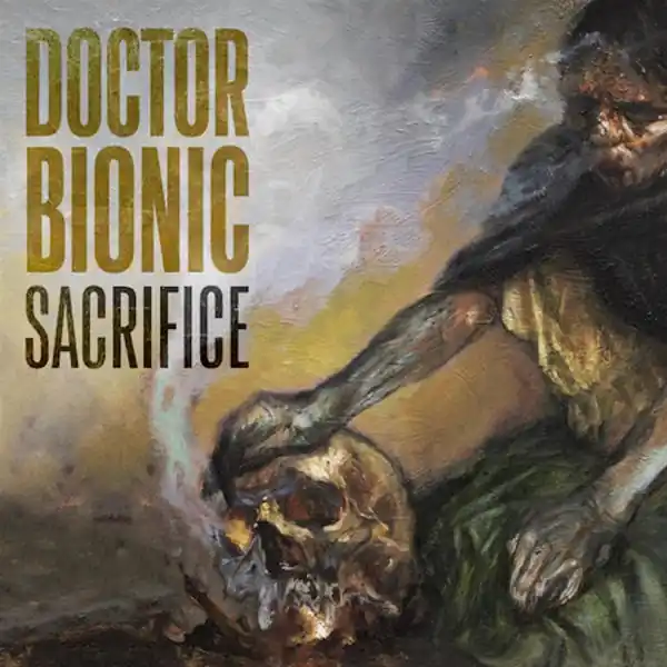Best Price Doctor Bionic - Sacrifice (LP)