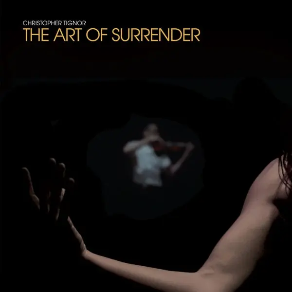 Top Pick Christopher Tignor - The Art of Surrender (LP)