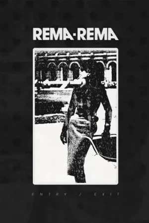 Best Seller Rema Rema - Entry / Exit (Single)