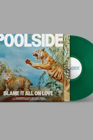 Poolside - Blame It All On Love (LP) Get Yours