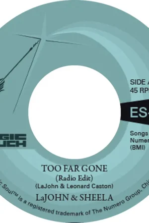 Lajohn & Sheela & Magic Touch - Too Far Gone (Single) Brand New