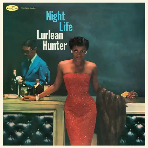 Lurlean Hunter - Night Life (LP) Get Yours