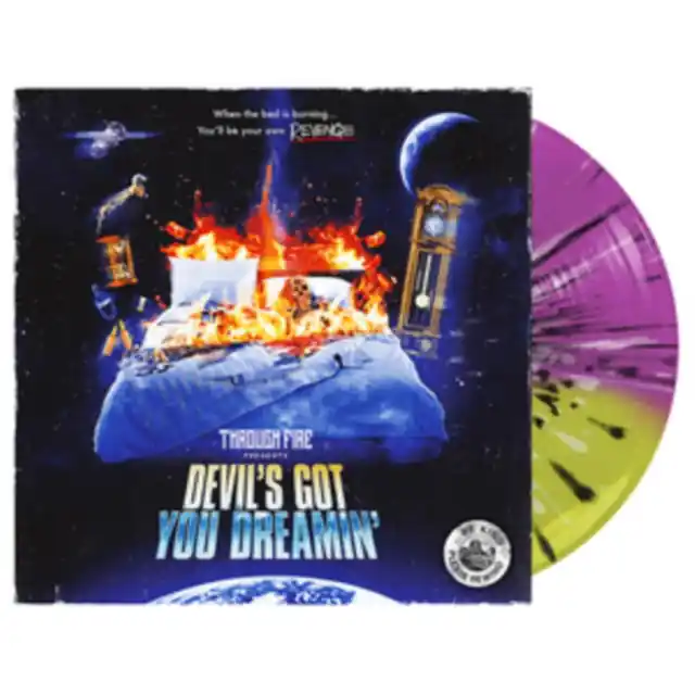 Exclusive Through Fire - Devil's Got You Dreamin' (LP)