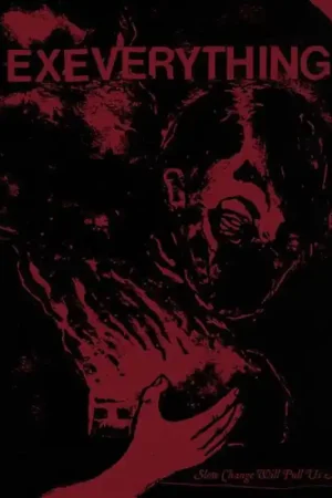 Ex Everything - Slow Change Will Pull Us Apart (LP) Price Cut
