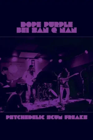 Dope Purple & Bei San Q Nan - Psychedelic Scum Freaks (2 LPs) Direct From Manufacturer