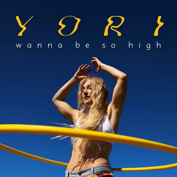 Yori - Wanna Be So High (Single) Price Cut