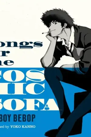 Seatbelts - Cowboy Bebop: Songs For the Cosmic Sofa (LP) While Supplies Last