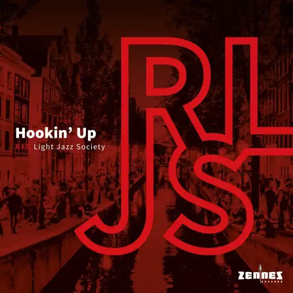 Red Light Jazz Society - Hookin' Up (2 Singles) Free Returns