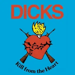 Price Drop Dicks - Kill From the Heart (LP)