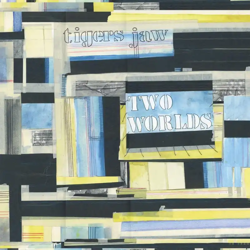 Tigers Jaw - Two Worlds (LP) Place Order