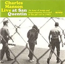 Charles Manson - Live at San Quentin (LP) Affordable