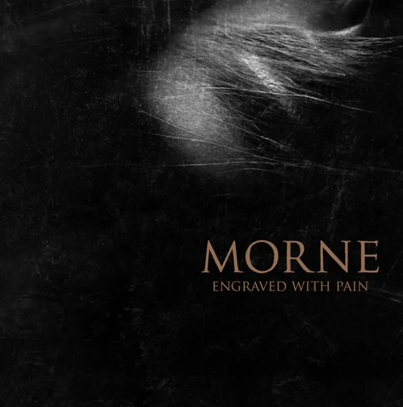 Morne - Engraved With Pain (LP) While Supplies Last