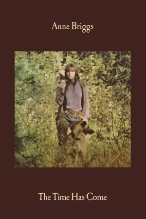 Bargain Anne Briggs - Time Has Come (LP)