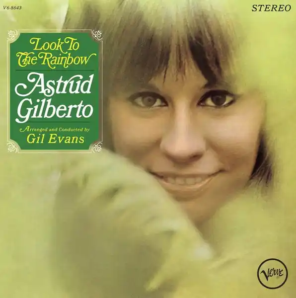 Astrud Gilberto - Look To the Rainbow (LP) Instant Buy