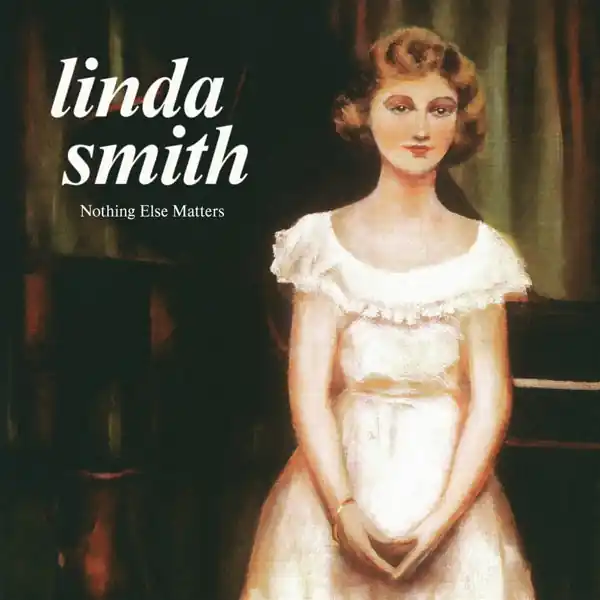 Linda Smith - Nothing Else Matters (LP) Secure Checkout