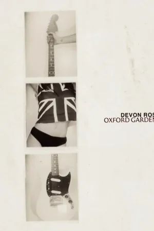 Devon Ross - Oxford Gardens (Single) Don’t Miss Out