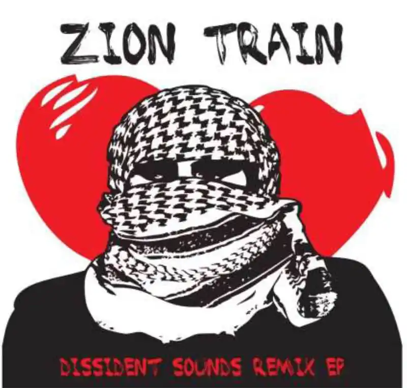 Instant Buy Zion Train - Dissident Sound (Single)