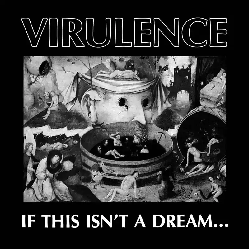 Next Day Delivery Virulence - If This Isn't a Dream... 1985-1989 (LP)