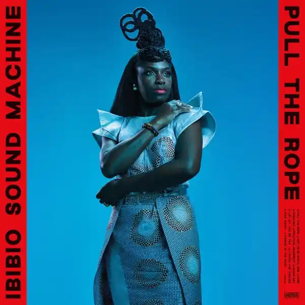 Hassle-Free Returns Ibibio Sound Machine - Pull the Rope (LP)