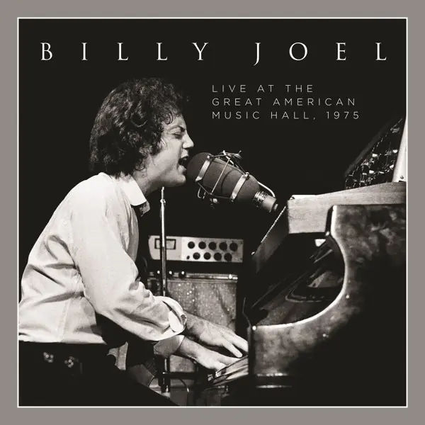 Billy Joel - Live At the Great American Music Hall - 1975 (2 LPs) Save Now