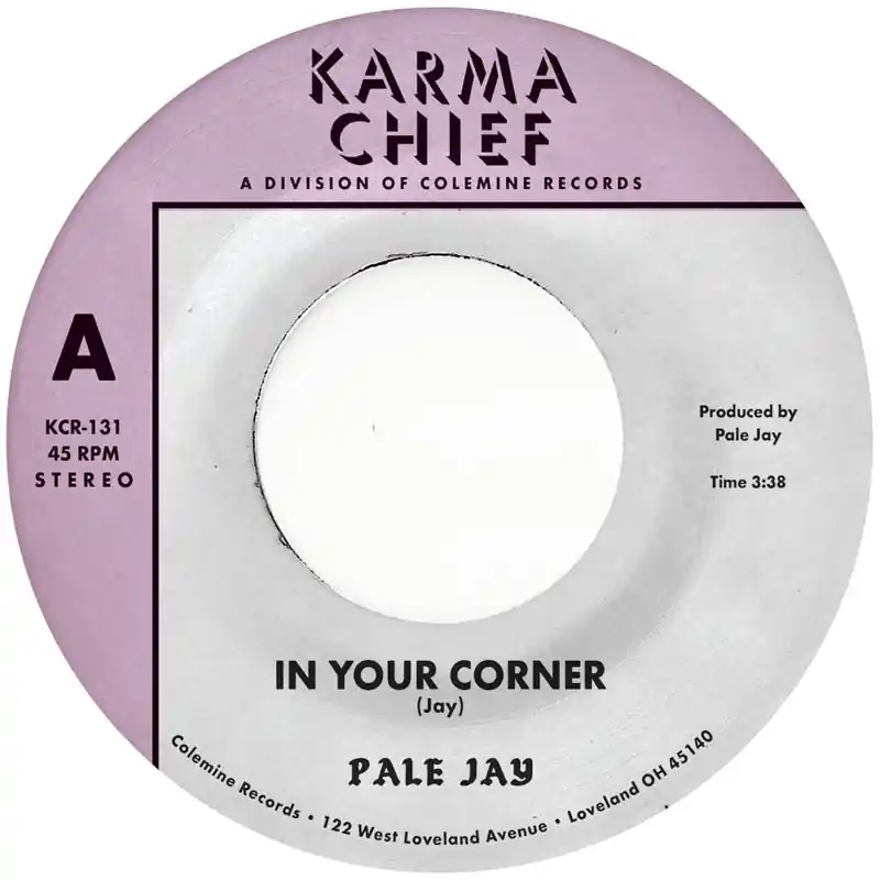 Pale Jay - In Your Corner (Single) Same Day Shipping