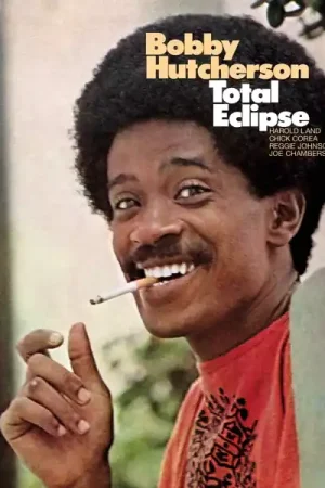 Limited Offer Bobby Hutcherson - Total Eclipse (LP)