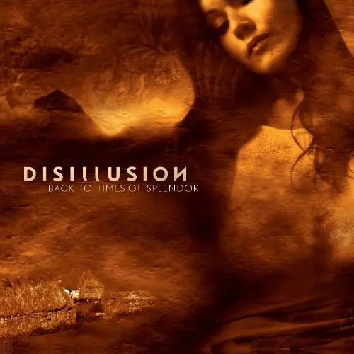 Special Offer Disillusion - Back To Times of Splendor (2 LPs)