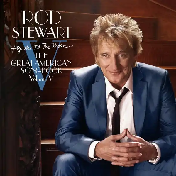 Bulk Order Rod Stewart - Fly Me To the Moon...the Great American Songbook Volume V (2 LPs)