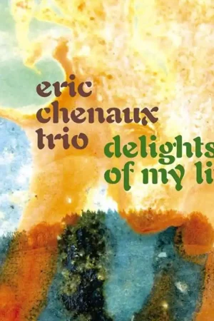 Secure Checkout Eric Chenaux - Delights of My Life (LP)