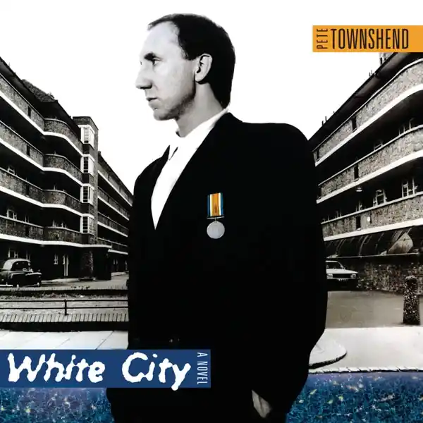 Pete Townshend - White City: a Novel (LP) Trending